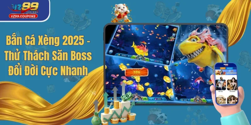 Bắn Cá Xèng – Game Đổi Thưởng Online Gây Sốt Nhất Năm
