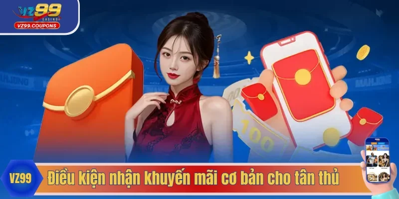 Nắm rõ điều kiện để nhận khuyến mãi