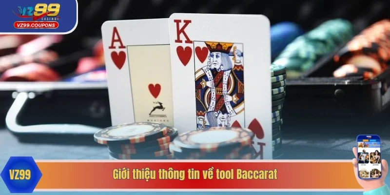 Định nghĩa cơ bản về tool Baccarat