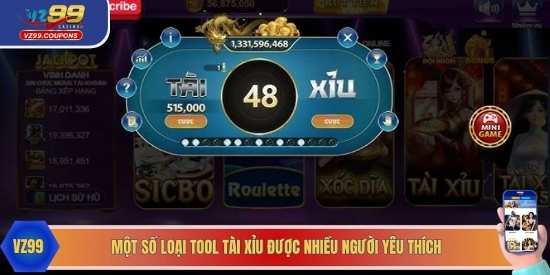 Một số loại tool chơi tài xỉu nhiều người yêu thích